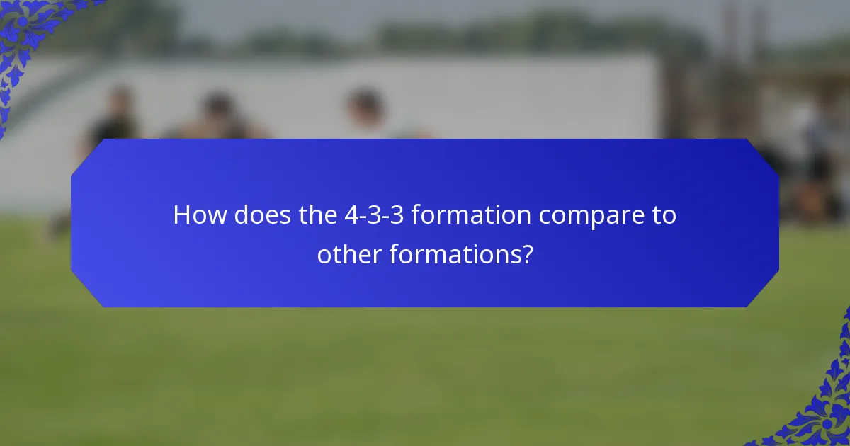 How does the 4-3-3 formation compare to other formations?